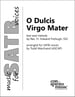 O Dulcis Virgo Mater